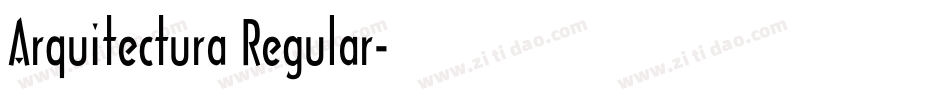 Arquitectura Regular字体转换